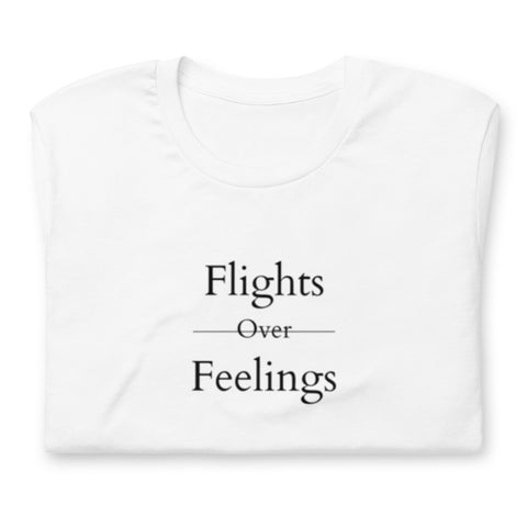 flights over feelings shirt